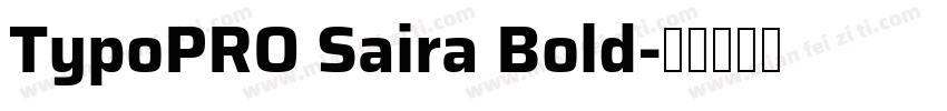 TypoPRO Saira Bold字体转换
